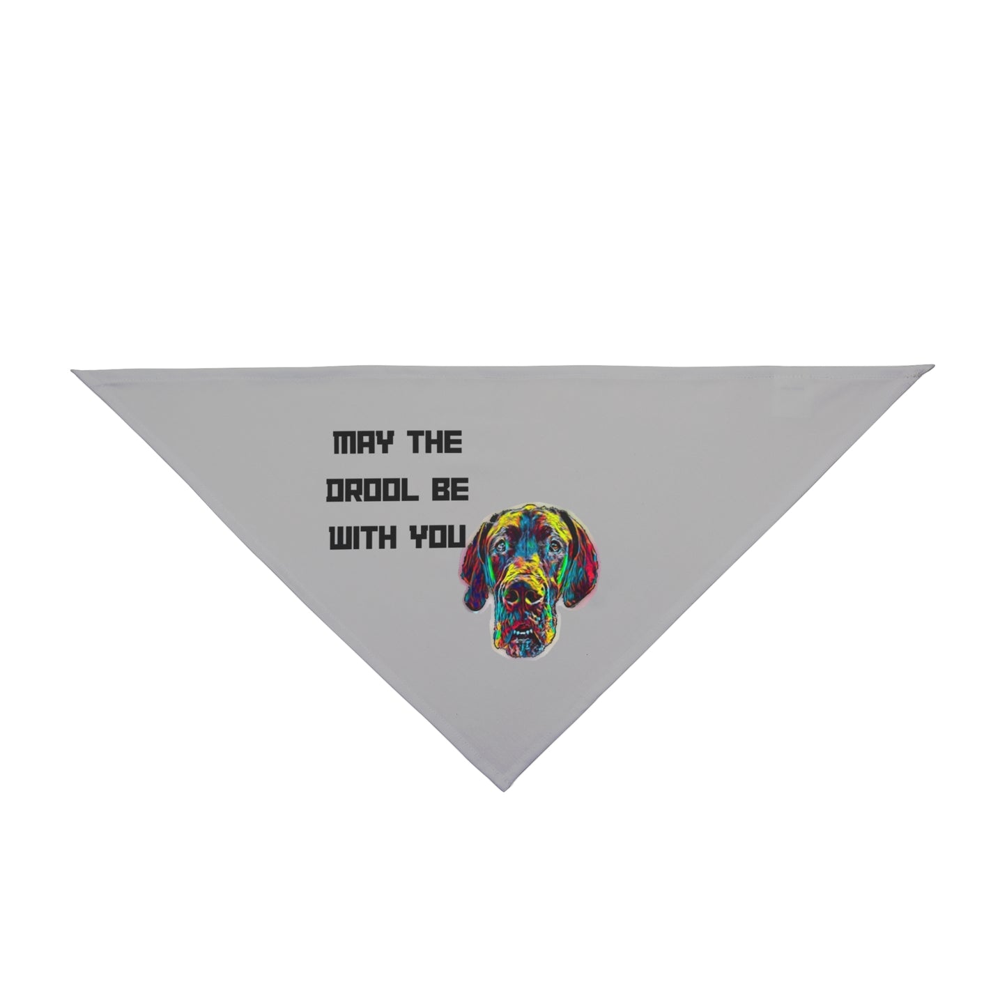 May The Drool Be With You - Pet Bandana